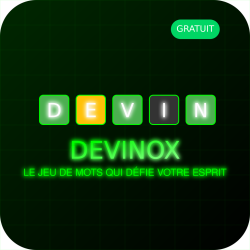 DEVINOX - Jeu de Mots Matrix [GRATUIT]